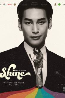 Watch the latest show Shine the Series with English subtitles for free in Asiaflix